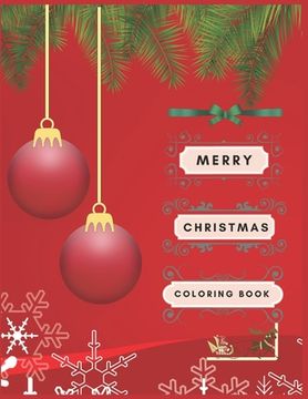 portada Merry Christmas Coloring Book: Christmas Activity Book.Includes-Coloring, Matching, Mazes, Drawing, Crosswords, Color By Number And Recipes book for
