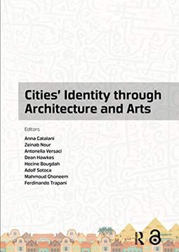 portada Cities' Identity Through Architecture and Arts: Proceedings of the International Conference on Cities' Identity Through Architecture and Arts (Citaa 2017), may 11-13, 2017, Cairo, Egypt (in English)