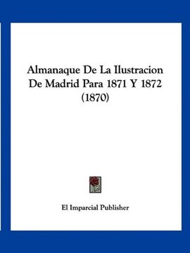portada Almanaque de la Ilustracion de Madrid Para 1871 y 1872 (1870)