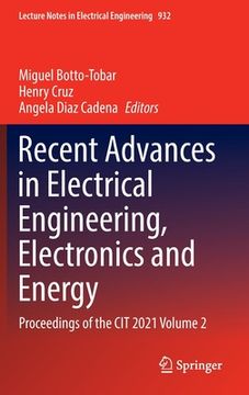 portada Recent Advances in Electrical Engineering, Electronics and Energy: Proceedings of the Cit 2021 Volume 2 (en Inglés)