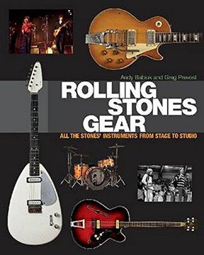 portada Rolling Stones Gear: All the Stones'Instruments From Stage to Studio (en Inglés)