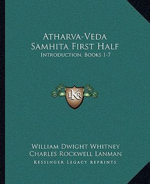 portada atharva-veda samhita first half: introduction, books 1-7