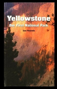 portada Yellowstone: Our First National Park (en Inglés)