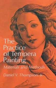 portada The Practice of Tempera Painting: Materials and Methods (Dover art Instruction) (en Inglés)