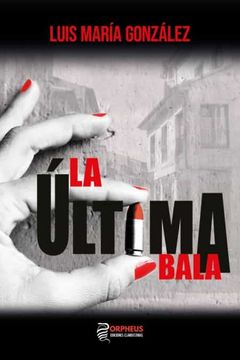 portada La Última Bala (in Spanish)
