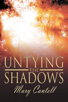 portada Untying the Shadows (in English)