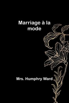 portada Marriage à la mode (en Inglés)