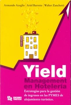 portada Yield Management en Hoteleria - Estrategias Para la Gestion de Ingresos en la Pymes de Alojamiento Turistico