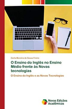 portada O Ensino do Inglês no Ensino Médio Frente às Novas Tecnologias: O Ensino do Inglês e as Novas Tecnologias