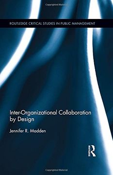 portada Inter-Organizational Collaboration by Design (Routledge Critical Studies in Public Management)