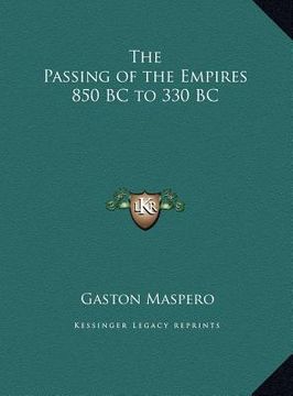 portada the passing of the empires 850 bc to 330 bc