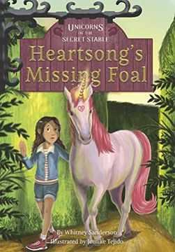 portada Heartsong's Missing Foal: Book 1 (Unicorns of the Secret Stable) (en Inglés)