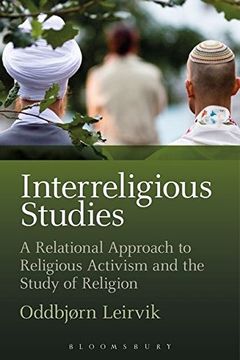 portada Interreligious Studies: A Relational Approach to Religious Activism and the Study of Religion (en Inglés)