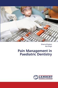 portada Pain Management in Paediatric Dentistry (in English)