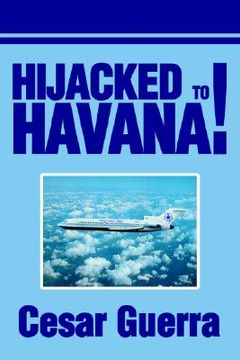 portada hijacked to havana! (in English)