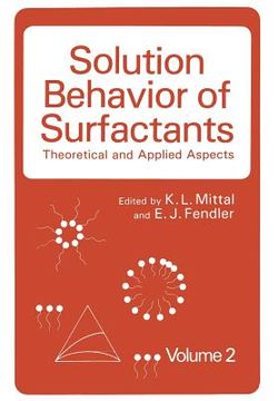portada Solution Behavior of Surfactants: Theoretical and Applied Aspects Volume 2 (en Inglés)