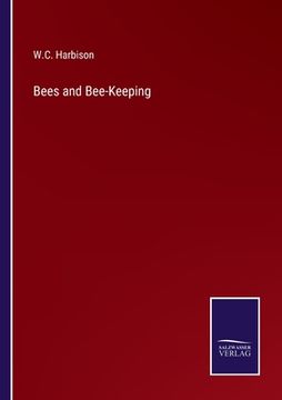 portada Bees and Bee-Keeping (in English)