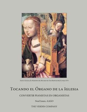 portada Tocando el Órgano de la Iglesia (in Spanish)