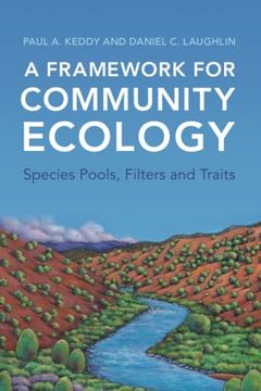 portada A Framework for Community Ecology: Species Pools, Filters and Traits (in English)