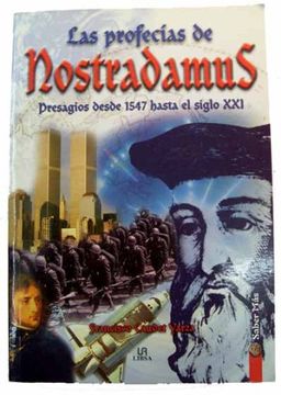 portada Las Profecias de Nostradamus: Presagios Desde 1547 Hasta el Siglo xxi
