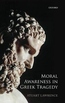 portada Moral Awareness in Greek Tragedy (en Inglés)