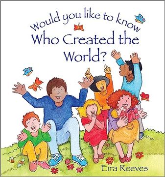 portada Would You Like to Know Who Created the World? (in English)
