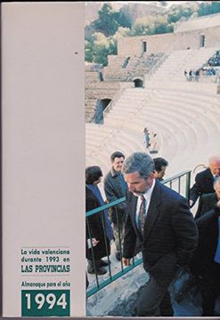 portada La Vida Valenciana Durante 1993 en las Provincias. Almanaque Para el año 1994