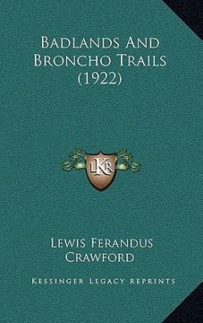 portada badlands and broncho trails (1922) (en Inglés)