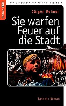 portada Sie Warfen Feuer Auf Die Stadt (German Edition)