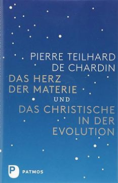 portada Das Herz der Materie und das Christische in der Evolution (in German)