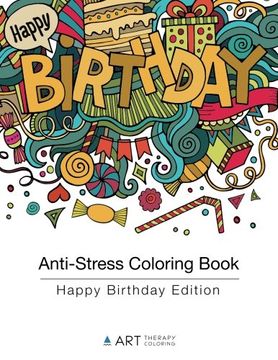 portada Anti-Stress Coloring Book: Happy Birthday Edition (Volume 8)