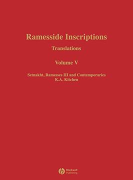 portada Ramesside Inscriptions, Setnakht, Ramesses iii and Contemporaries: Translations (Ramesside Inscriptions Translations) (Volume v) (in English)