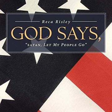 portada God Says, 'satan let my People Go. 's (en Inglés)