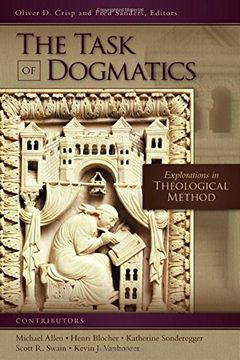 portada The Task of Dogmatics: Explorations in Theological Method (Los Angeles Theology Conference Series) (en Inglés)