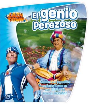 portada Lazy Town. El Genio Perezoso:  Únete a la Pandilla de Lazytown en Esta Historia Llena de Acción! (Lazy Town (Everest))