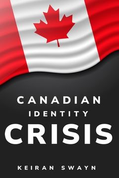 portada canadian identity crisis (en Inglés)