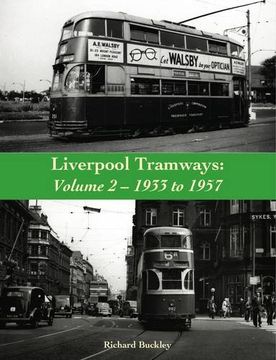portada Liverpool Tramways: 1933 to 1957: Volume 2