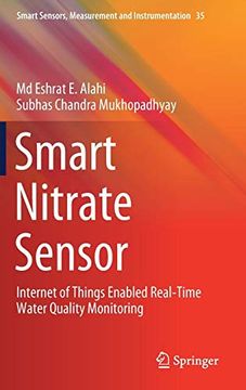 portada Smart Nitrate Sensor: Internet of Things Enabled Real-Time Water Quality Monitoring (Smart Sensors, Measurement and Instrumentation) 