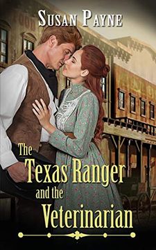 portada The Texas Ranger and the Veterinarian (en Inglés)