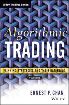 portada Algorithmic Trading: Winning Strategies and Their Rationale 