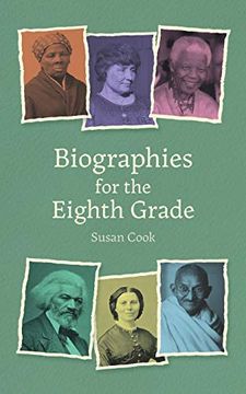 portada Biographies for Eighth Grade: Twenty Remarkable men and Women (en Inglés)