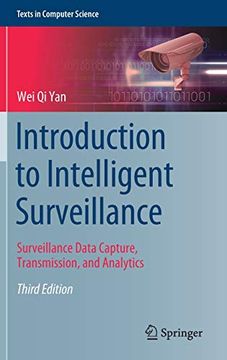 portada Introduction to Intelligent Surveillance: Surveillance Data Capture, Transmission, and Analytics (Texts in Computer Science) (in English)