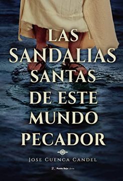 portada Las Sandalias Santas de Este Mundo Pecador (in Spanish)