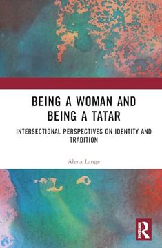 portada Being a Woman and Being a Tatar: Intersectional Perspectives on Identity and Tradition