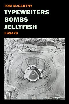 portada Typewriters, Bombs, Jellyfish: Essays (en Inglés)