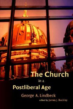 portada The Church in a Postliberal age (in English)