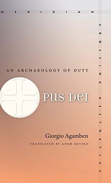 portada Opus Dei: An Archaeology of Duty (Meridian: Crossing Aesthetics) 