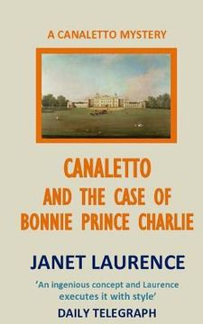 portada Canaletto and the Case of Bonnie Prince Charlie (en Inglés)