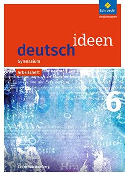 portada Deutsch Ideen si - Ausgabe 2016 Baden-Württemberg: Arbeitsheft 6 (en Alemán)