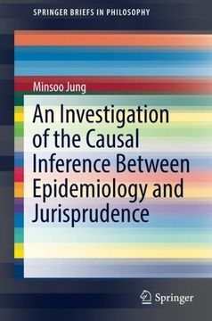 portada An Investigation of the Causal Inference Between Epidemiology and Jurisprudence (Springerbriefs in Philosophy) (en Inglés)